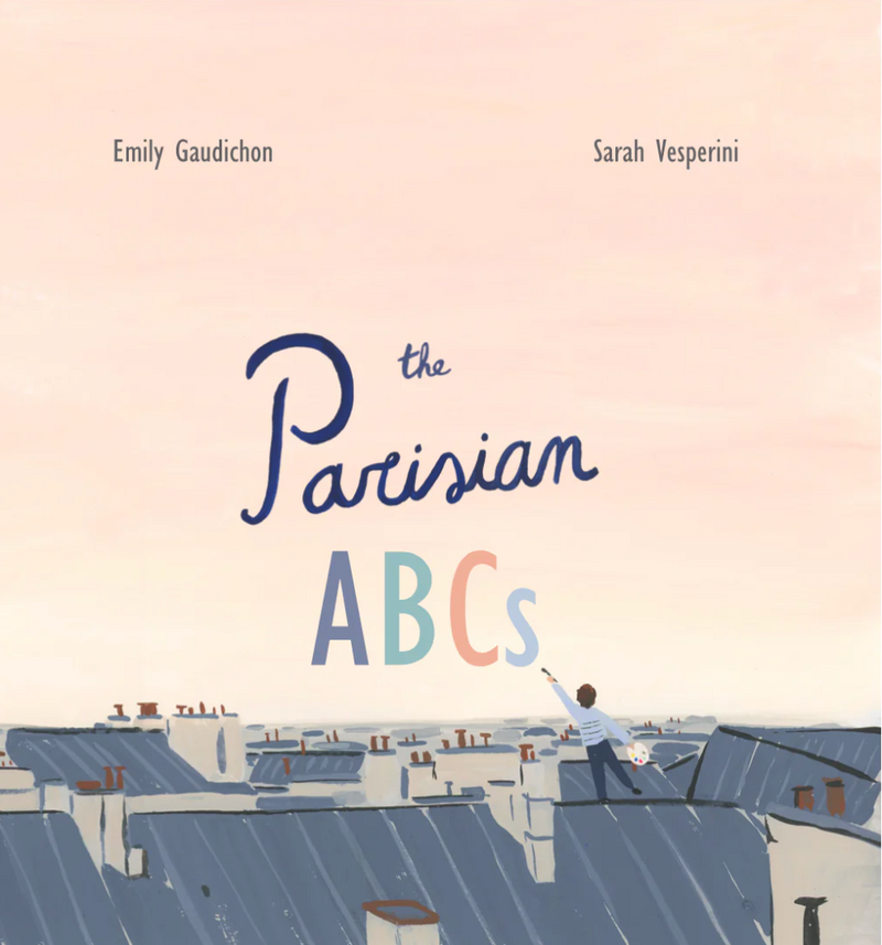 The Parisian ABCs by Emily Gaudichon