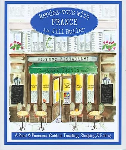 Rendez-vous with France by Jill Butler